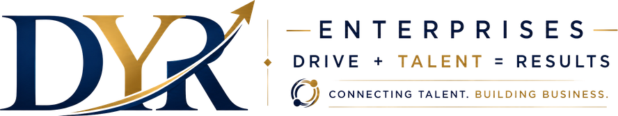 DYR Enterprises – Drive, Talent, Results